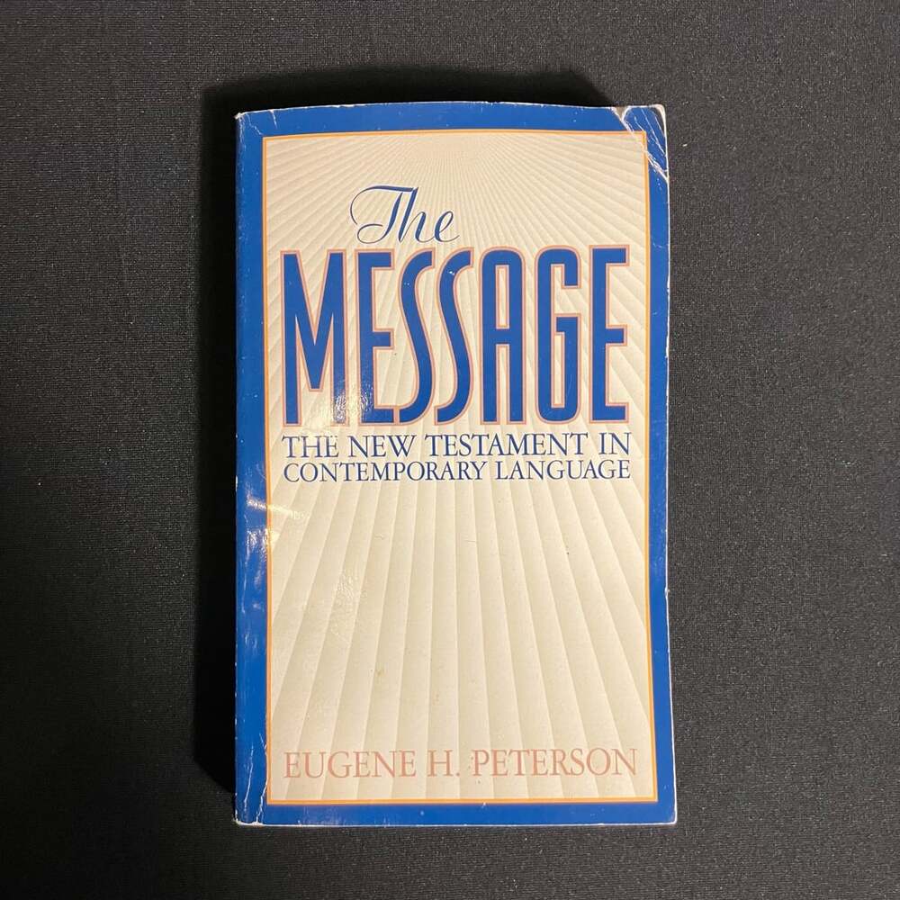 NavPress The Message The New Testament in Contemporary Language Eugene H.